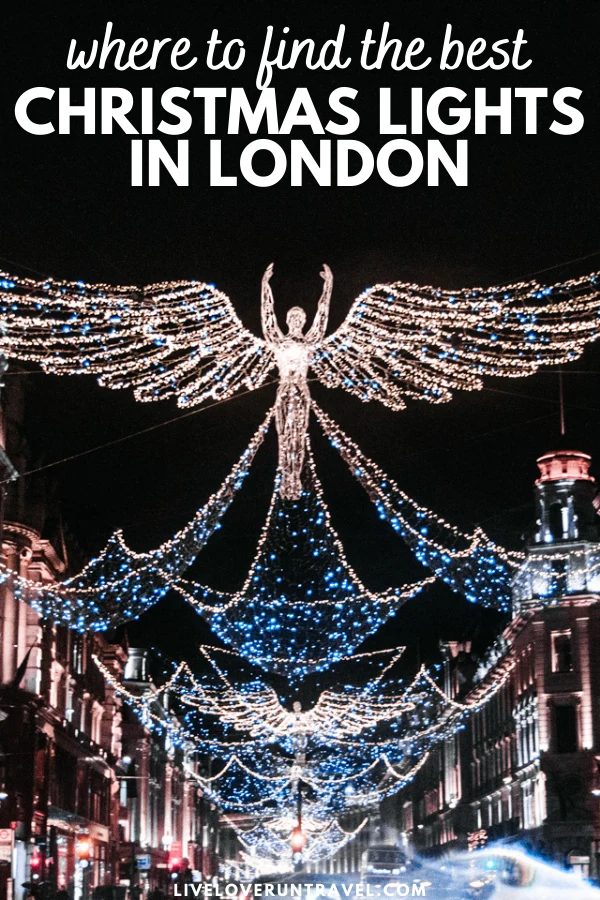 When To See London's Christmas 2023 Lights Switched On